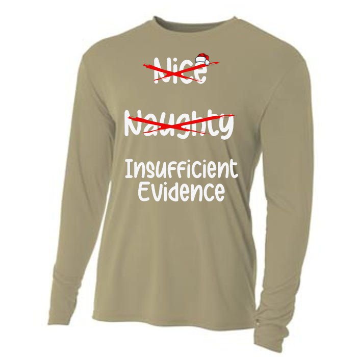 Nice Naughty Insufficient Evidence Christmas List Cooling Performance Long Sleeve Crew