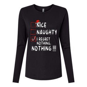 Nice Naughty I Regret Nothing Christmas List Santa Claus Womens Cotton Relaxed Long Sleeve T-Shirt