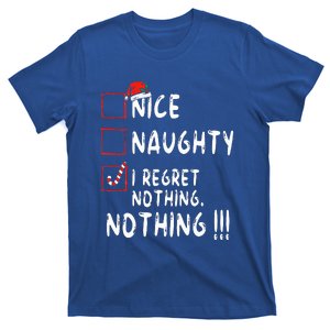 Nice Naughty I Regret Nothing Christmas List Santa Claus T-Shirt