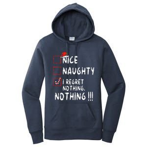 Nice Naughty I Regret Nothing Christmas List Santa Claus Women's Pullover Hoodie