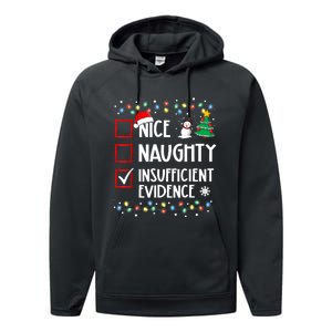 Nice Naughty Insufficient Evidence Christmas Family Xmas Performance Fleece Hoodie