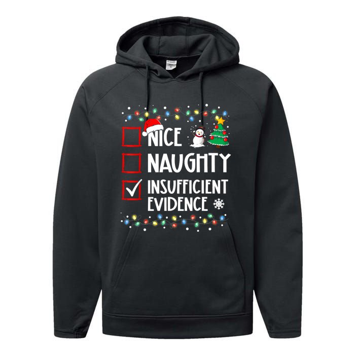 Nice Naughty Insufficient Evidence Christmas Family Xmas Performance Fleece Hoodie