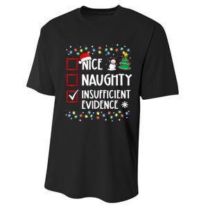 Nice Naughty Insufficient Evidence Christmas Family Xmas Performance Sprint T-Shirt