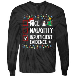 Nice Naughty Insufficient Evidence Christmas Family Xmas Tie-Dye Long Sleeve Shirt