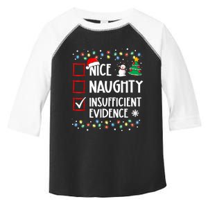 Nice Naughty Insufficient Evidence Christmas Family Xmas Toddler Fine Jersey T-Shirt