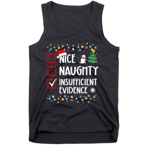 Nice Naughty Insufficient Evidence Christmas Family Xmas Tank Top