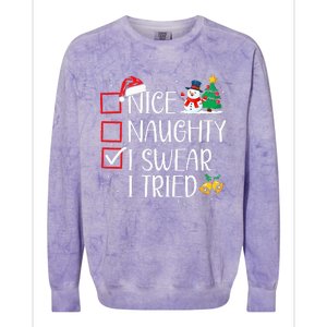 Nice Naughty I Swear I Tried Funny Christmas List Santa Colorblast Crewneck Sweatshirt