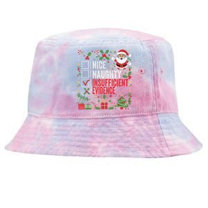 Nice Naughty Insufficient Evidence Christmas Santa Claus Tie-Dyed Bucket Hat