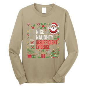 Nice Naughty Insufficient Evidence Christmas Santa Claus Long Sleeve Shirt