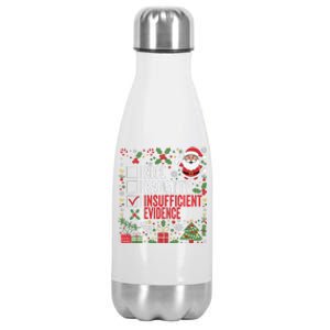 Nice Naughty Insufficient Evidence Christmas Santa Claus Stainless Steel Insulated Water Bottle