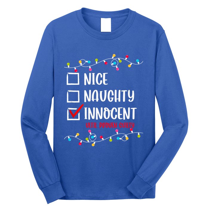 Nice Naughty Innocent Until Proven Guilty Funny Christmas Meaningful Gift Long Sleeve Shirt