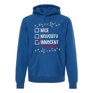 Nice Naughty Innocent Until Proven Guilty Funny Christmas Meaningful Gift Premium Hoodie