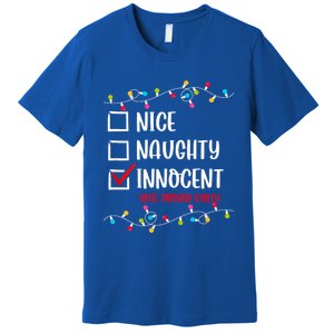 Nice Naughty Innocent Until Proven Guilty Funny Christmas Meaningful Gift Premium T-Shirt