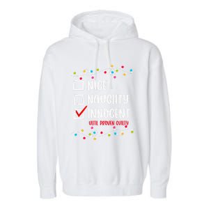 Nice Naughty Innocent Until Proven Guilty Funny Christmas Meaningful Gift Garment-Dyed Fleece Hoodie