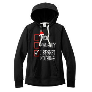 Nice Naughty I Regret Nothing Christmas List Santa Claus Women's Fleece Hoodie