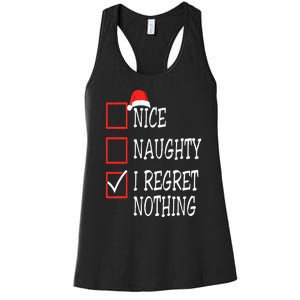 Nice Naughty I Regret Nothing Christmas List Santa Claus Women's Racerback Tank