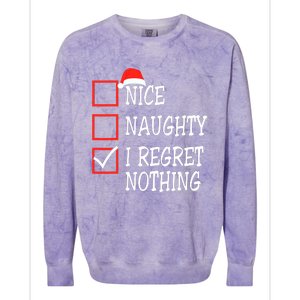 Nice Naughty I Regret Nothing Christmas List Santa Claus Colorblast Crewneck Sweatshirt