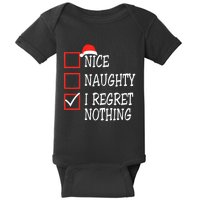 Nice Naughty I Regret Nothing Christmas List Santa Claus Baby Bodysuit