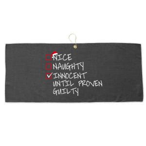 Nice Naughty Innocent Until Proven Guilty Gift Large Microfiber Waffle Golf Towel