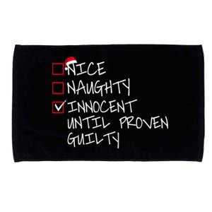 Nice Naughty Innocent Until Proven Guilty Gift Microfiber Hand Towel