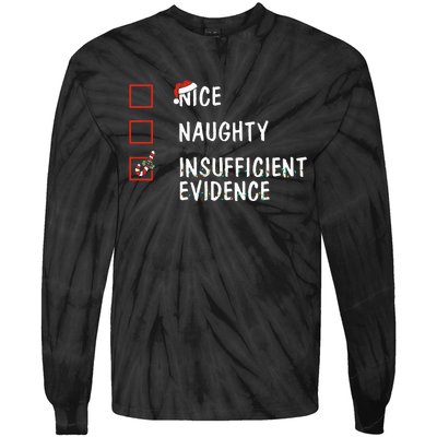 Nice Naughty Insufficient Evidence Christmas Santa Claus Tie-Dye Long Sleeve Shirt