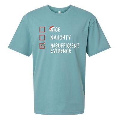 Nice Naughty Insufficient Evidence Christmas Santa Claus Sueded Cloud Jersey T-Shirt