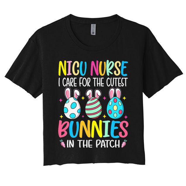 NICU Nurse I Care For The Cutest Bunnies In The Patch Easter Crop Top