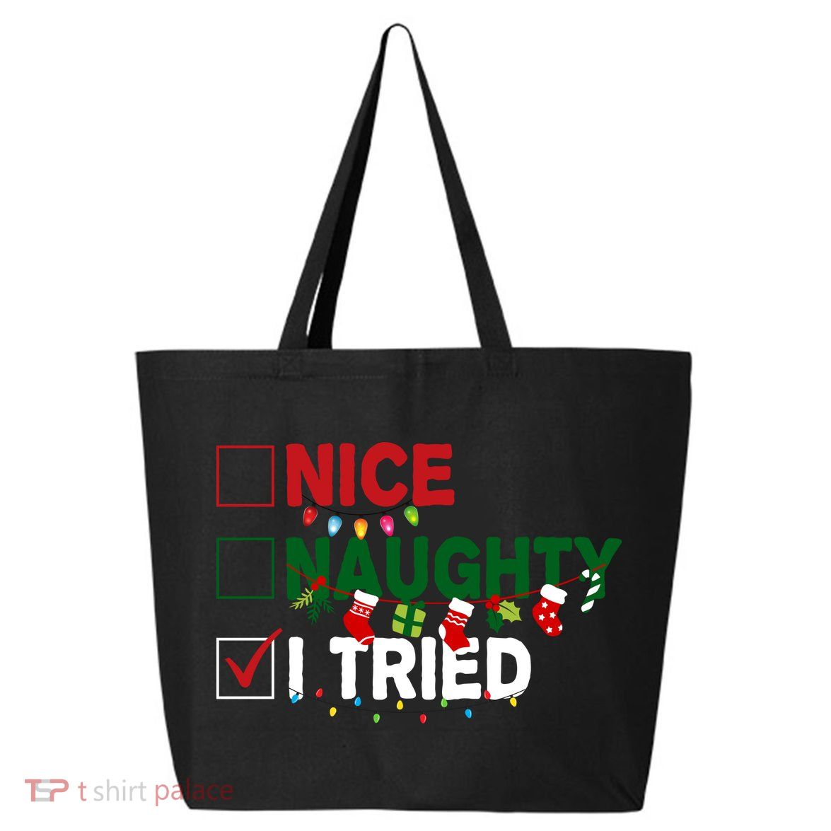 Nice Naughty I Tried Funny Christmas Checklist 25L Jumbo Tote