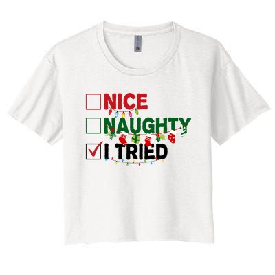 Nice Naughty I Tried Funny Christmas Checklist Women's Crop Top Tee