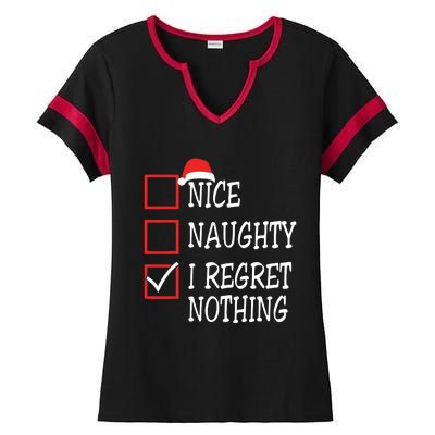 Nice Naughty I Regret Nothing Christmas List Santa Claus Ladies Halftime Notch Neck Tee