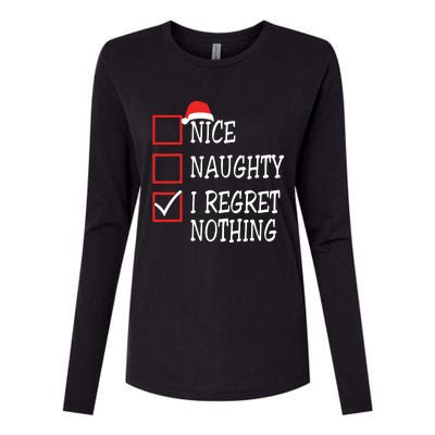 Nice Naughty I Regret Nothing Christmas List Santa Claus Womens Cotton Relaxed Long Sleeve T-Shirt