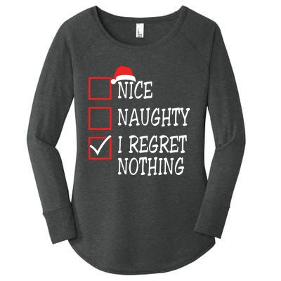 Nice Naughty I Regret Nothing Christmas List Santa Claus Women's Perfect Tri Tunic Long Sleeve Shirt