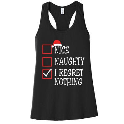 Nice Naughty I Regret Nothing Christmas List Santa Claus Women's Racerback Tank