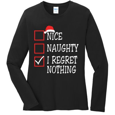 Nice Naughty I Regret Nothing Christmas List Santa Claus Ladies Long Sleeve Shirt