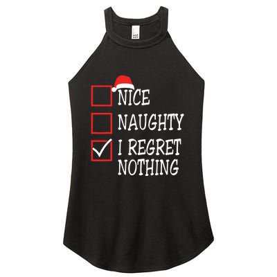 Nice Naughty I Regret Nothing Christmas List Santa Claus Women's Perfect Tri Rocker Tank