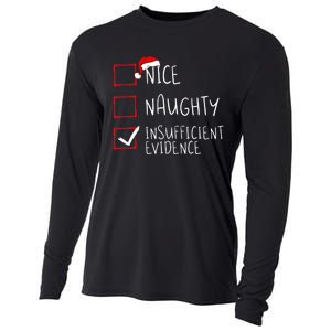 Nice Naughty Insufficient Evidence Christmas Santa Claus Cooling Performance Long Sleeve Crew