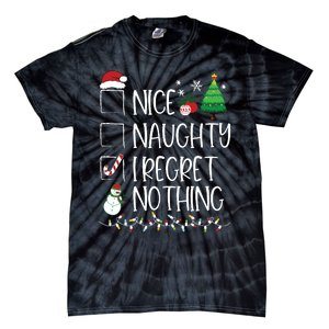 Nice Naughty I Regret Nothing Christmas List Santa Claus Tie-Dye T-Shirt