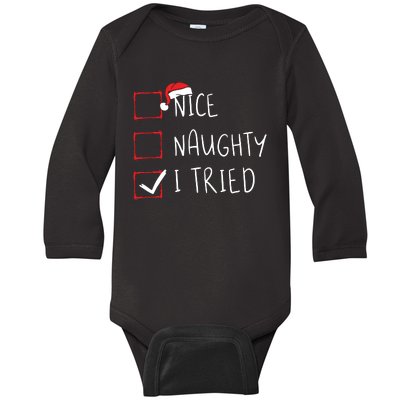 Nice Naughty I Tried Christmas List Xmas Santa Claus Baby Long Sleeve Bodysuit