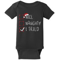 Nice Naughty I Tried Christmas List Xmas Santa Claus Baby Bodysuit