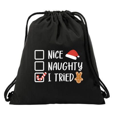 Nice Naughty I Tried Santas Naughty List Funny Christmas Drawstring Bag
