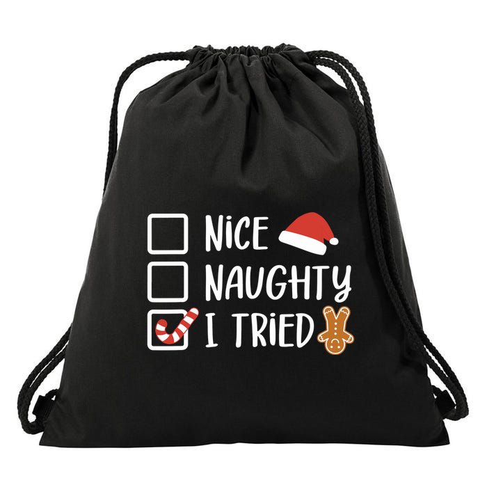 Nice Naughty I Tried Santas Naughty List Funny Christmas Drawstring Bag