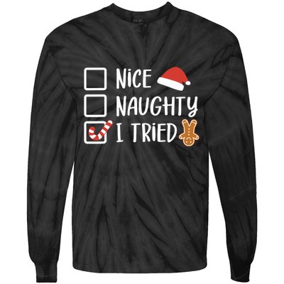 Nice Naughty I Tried Santas Naughty List Funny Christmas Tie-Dye Long Sleeve Shirt