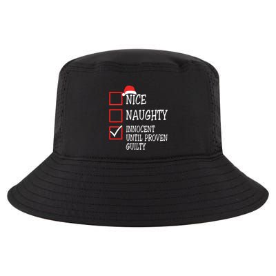 Nice Naughty Innocent Until Proven Guilty Christmas List Cool Comfort Performance Bucket Hat