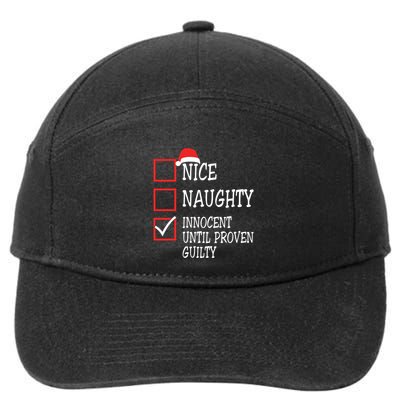 Nice Naughty Innocent Until Proven Guilty Christmas List 7-Panel Snapback Hat