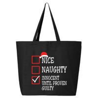 Nice Naughty Innocent Until Proven Guilty Christmas List 25L Jumbo Tote