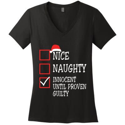 Nice Naughty Innocent Until Proven Guilty Christmas List Women's V-Neck T-Shirt
