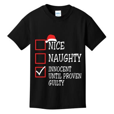 Nice Naughty Innocent Until Proven Guilty Christmas List Kids T-Shirt