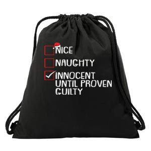 Nice Naughty Innocent Until Proven Guilty Christmas List Drawstring Bag