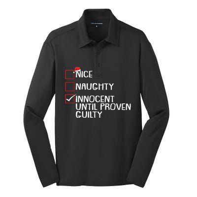 Nice Naughty Innocent Until Proven Guilty Christmas List Silk Touch Performance Long Sleeve Polo