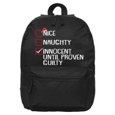 Nice Naughty Innocent Until Proven Guilty Christmas List 16 in Basic Backpack